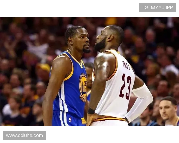 詹姆斯与杜兰特再度争锋 联盟新格局初现明星对决精彩瞬间